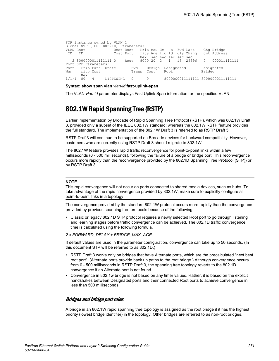 1w rapid spanning tree (rstp), Bridges and bridge port roles | Brocade FastIron Ethernet Switch Platform and Layer 2 Switching Configuration Guide User Manual | Page 271 / 454