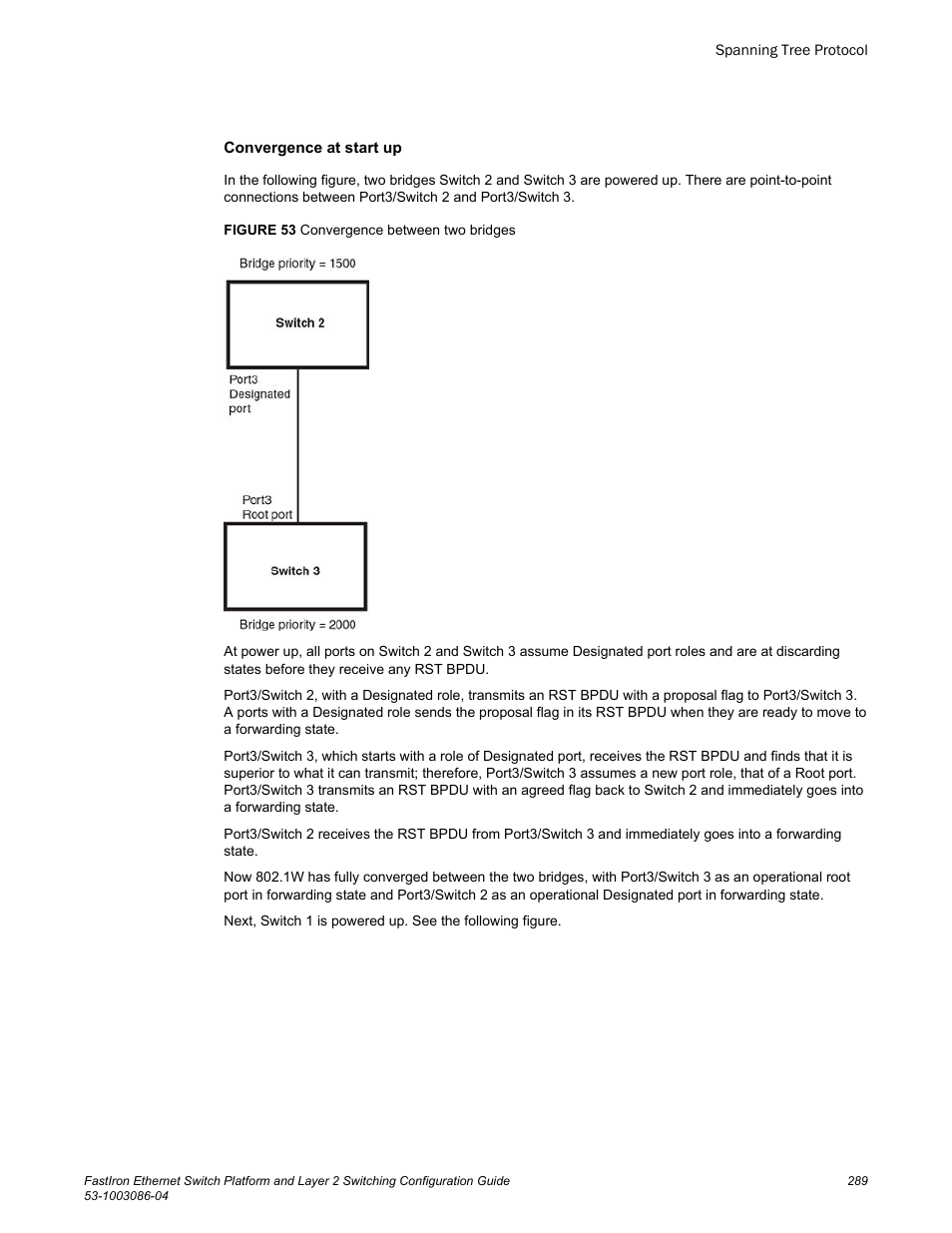 Brocade FastIron Ethernet Switch Platform and Layer 2 Switching Configuration Guide User Manual | Page 289 / 454