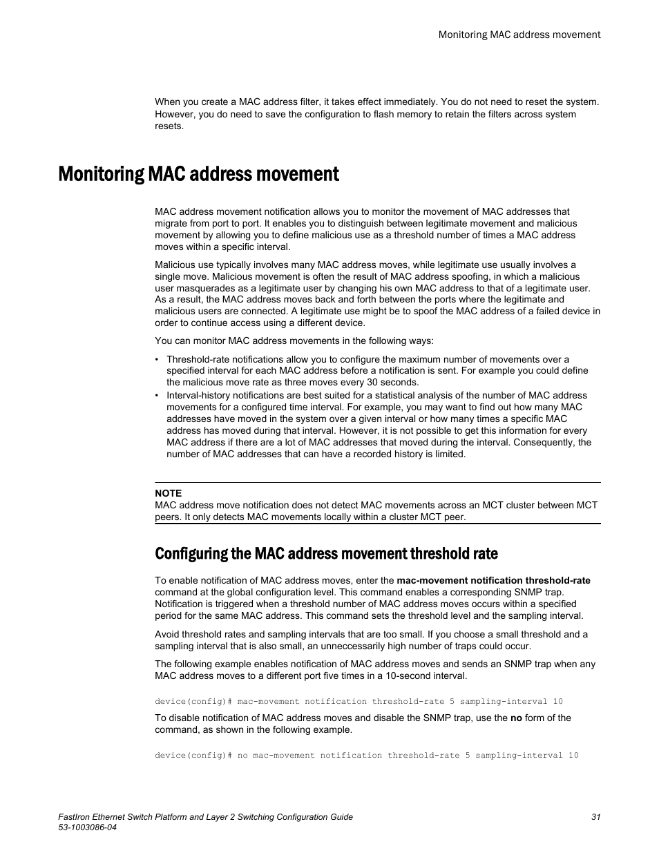 Monitoring mac address movement | Brocade FastIron Ethernet Switch Platform and Layer 2 Switching Configuration Guide User Manual | Page 31 / 454