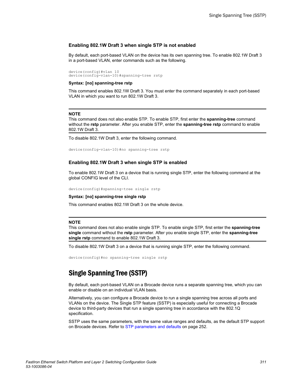 Single spanning tree (sstp) | Brocade FastIron Ethernet Switch Platform and Layer 2 Switching Configuration Guide User Manual | Page 311 / 454