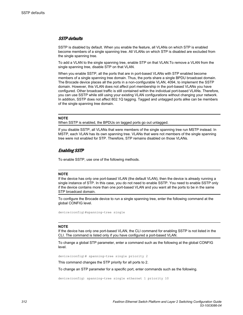 Sstp defaults, Enabling sstp | Brocade FastIron Ethernet Switch Platform and Layer 2 Switching Configuration Guide User Manual | Page 312 / 454