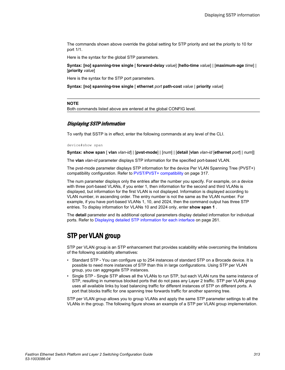 Displaying sstp information, Stp per vlan group | Brocade FastIron Ethernet Switch Platform and Layer 2 Switching Configuration Guide User Manual | Page 313 / 454