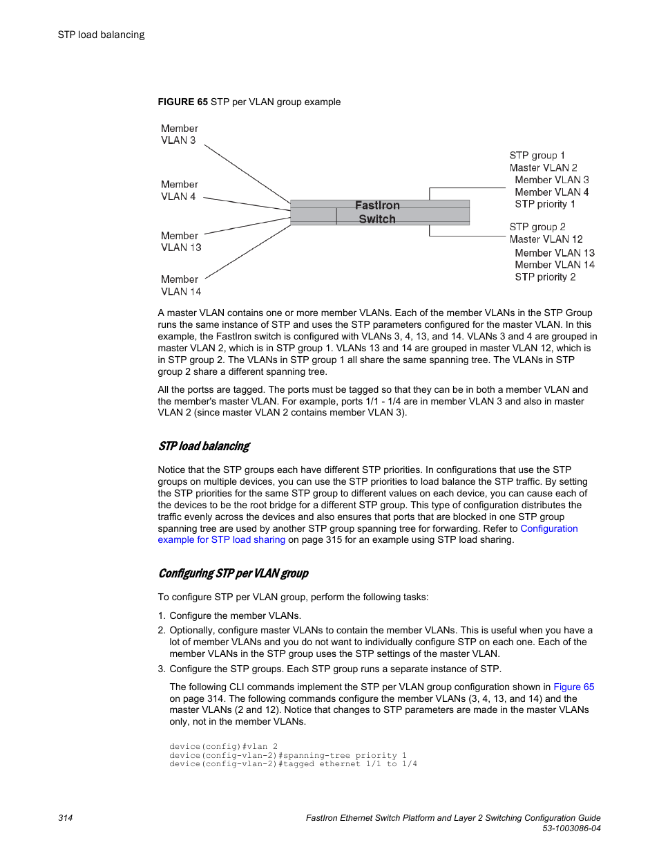 Stp load balancing, Configuring stp per vlan group | Brocade FastIron Ethernet Switch Platform and Layer 2 Switching Configuration Guide User Manual | Page 314 / 454