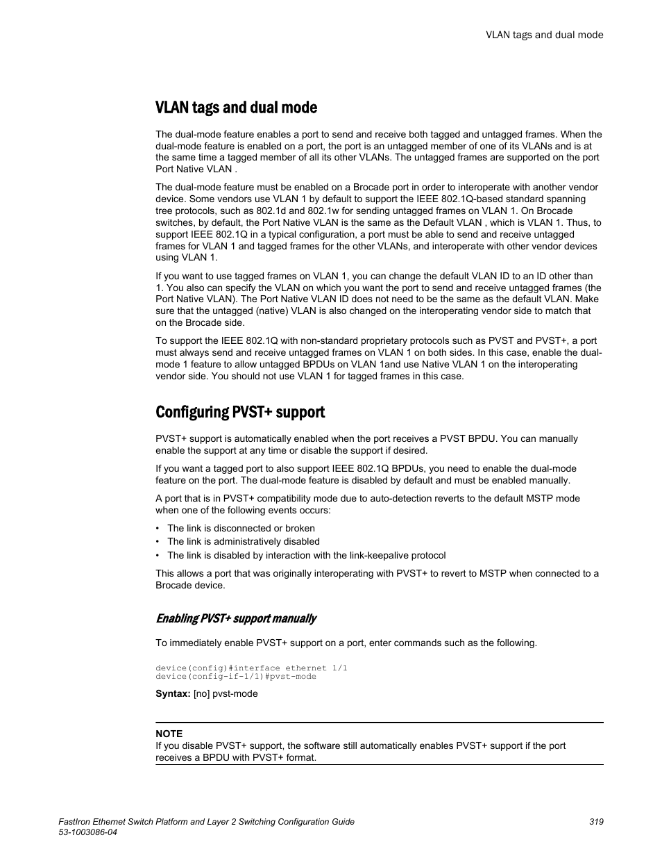 Vlan tags and dual mode, Configuring pvst+ support, Enabling pvst+ support manually | Vlan tags and dual mode configuring pvst+ support | Brocade FastIron Ethernet Switch Platform and Layer 2 Switching Configuration Guide User Manual | Page 319 / 454