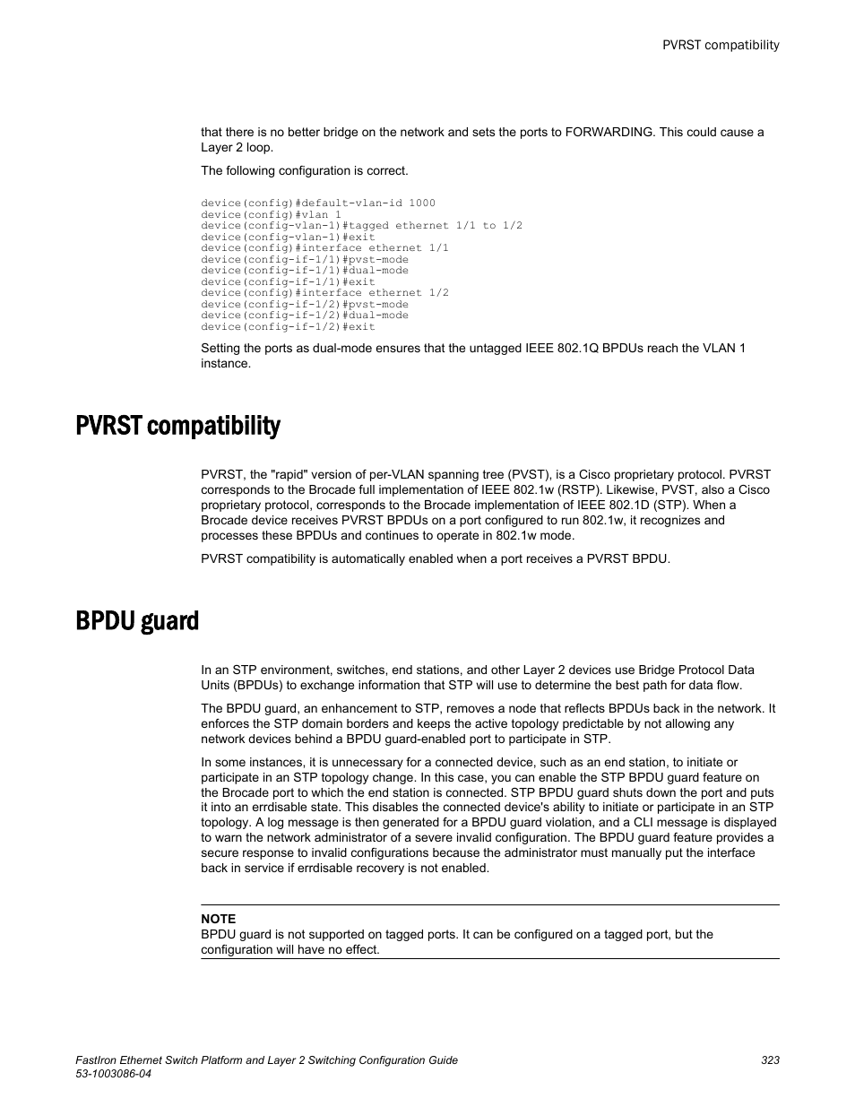 Pvrst compatibility, Bpdu guard, Pvrst compatibility bpdu guard | Brocade FastIron Ethernet Switch Platform and Layer 2 Switching Configuration Guide User Manual | Page 323 / 454