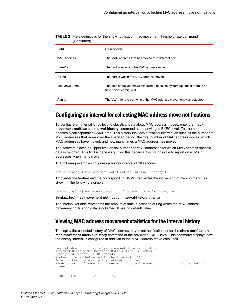 Notifications | Brocade FastIron Ethernet Switch Platform and Layer 2 Switching Configuration Guide User Manual | Page 33 / 454