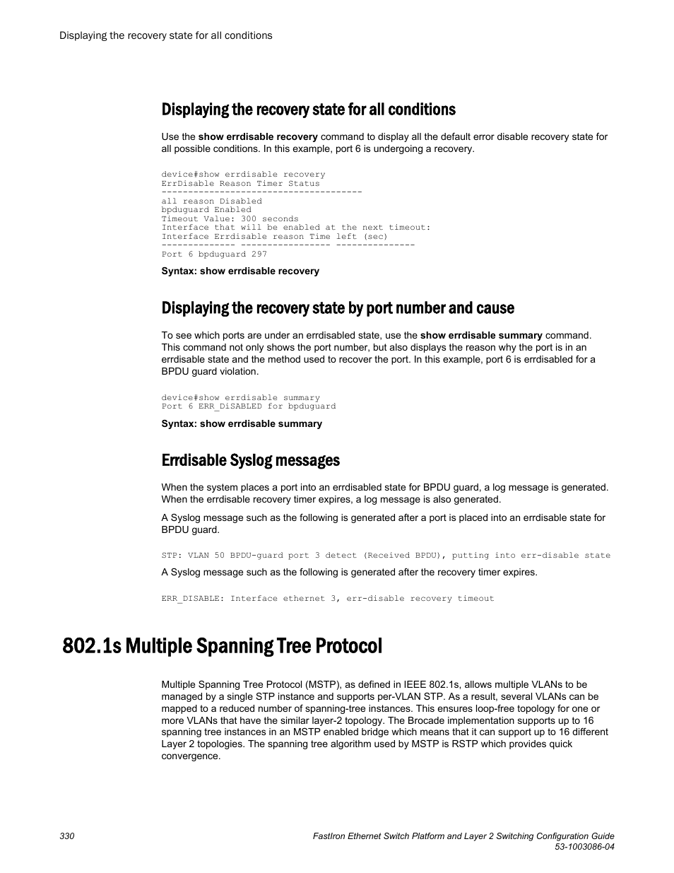 Displaying the recovery state for all conditions, Errdisable syslog messages, 1s multiple spanning tree protocol | Brocade FastIron Ethernet Switch Platform and Layer 2 Switching Configuration Guide User Manual | Page 330 / 454