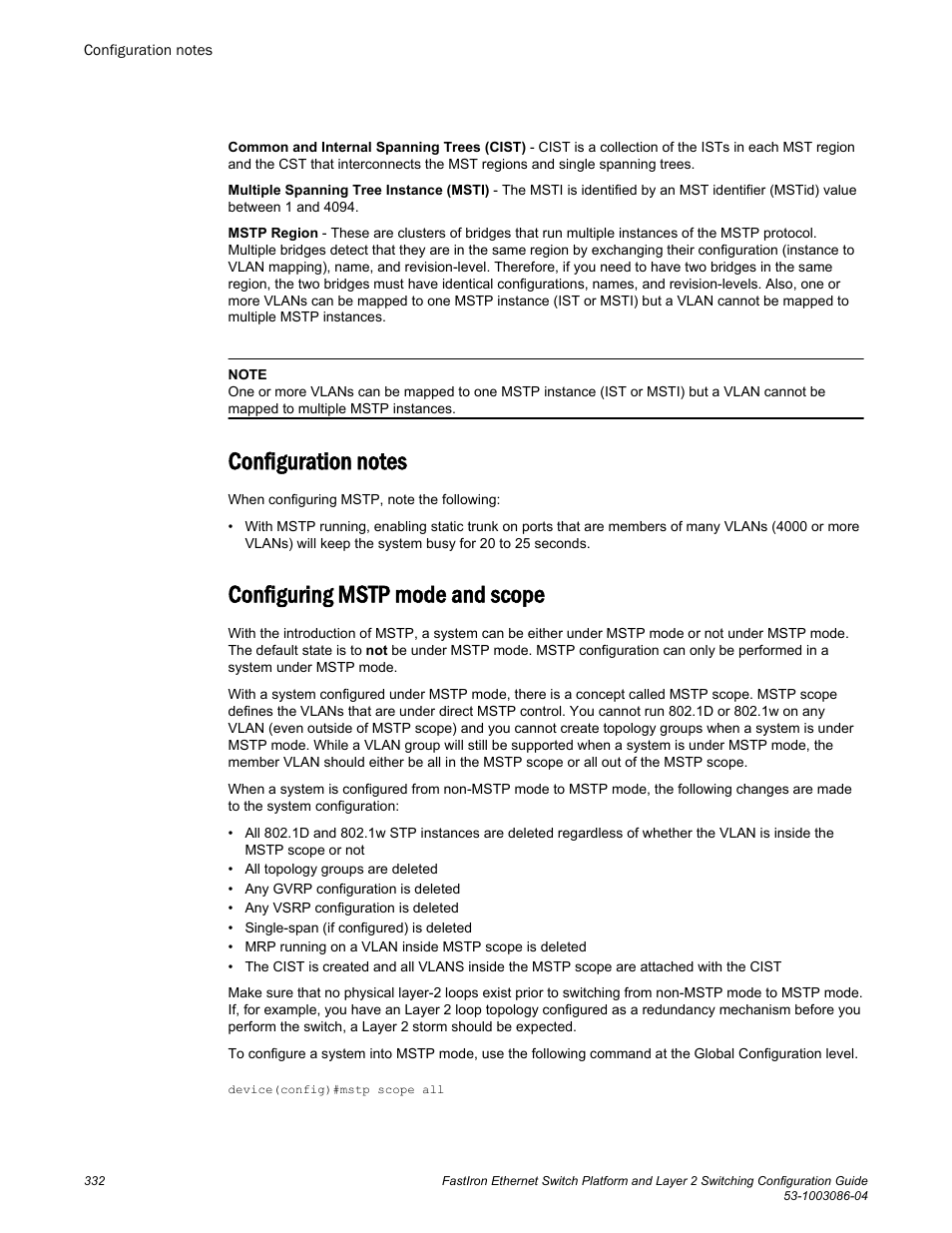 Configuration notes, Configuring mstp mode and scope | Brocade FastIron Ethernet Switch Platform and Layer 2 Switching Configuration Guide User Manual | Page 332 / 454