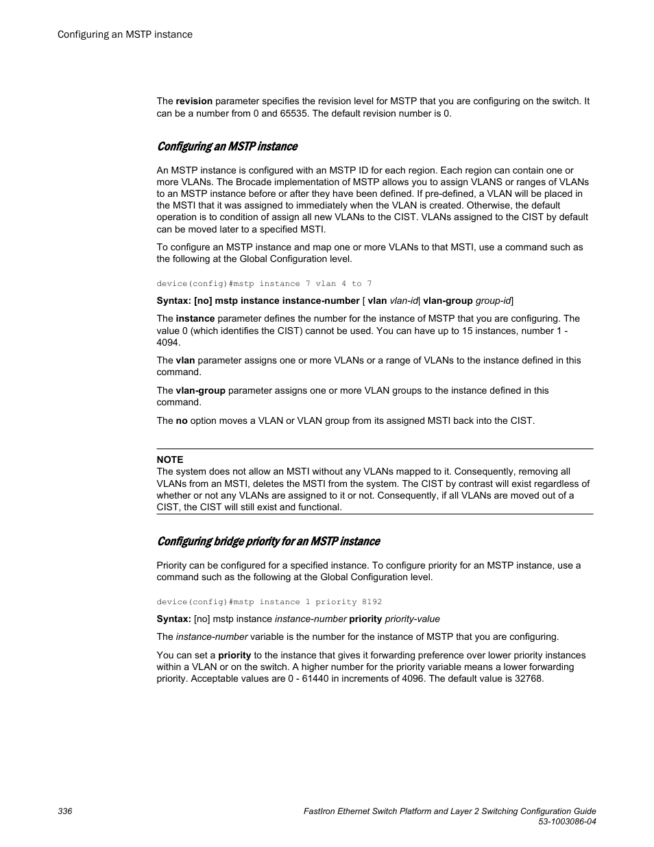 Configuring an mstp instance, Configuring bridge priority for an mstp instance | Brocade FastIron Ethernet Switch Platform and Layer 2 Switching Configuration Guide User Manual | Page 336 / 454