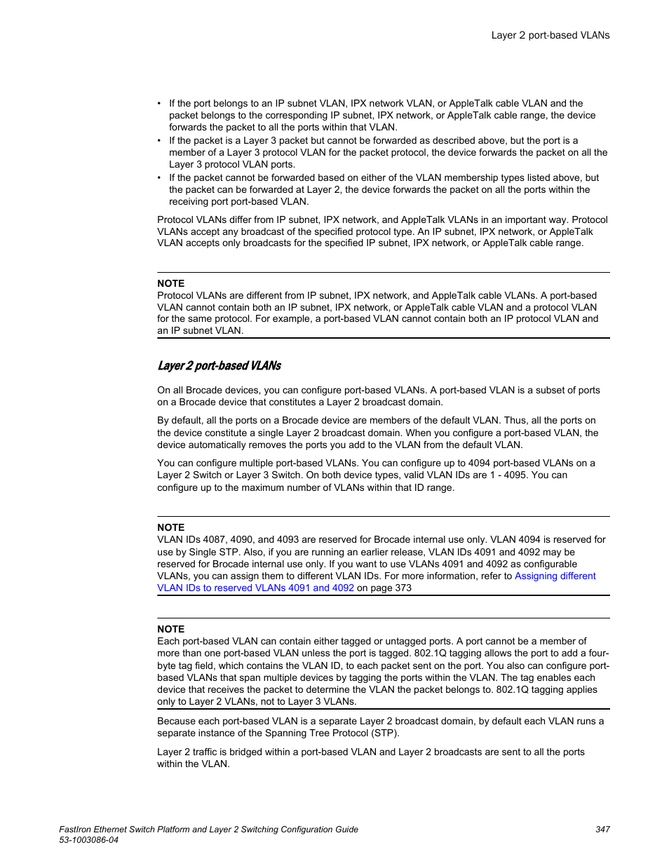 Layer 2 port-based vlans | Brocade FastIron Ethernet Switch Platform and Layer 2 Switching Configuration Guide User Manual | Page 347 / 454