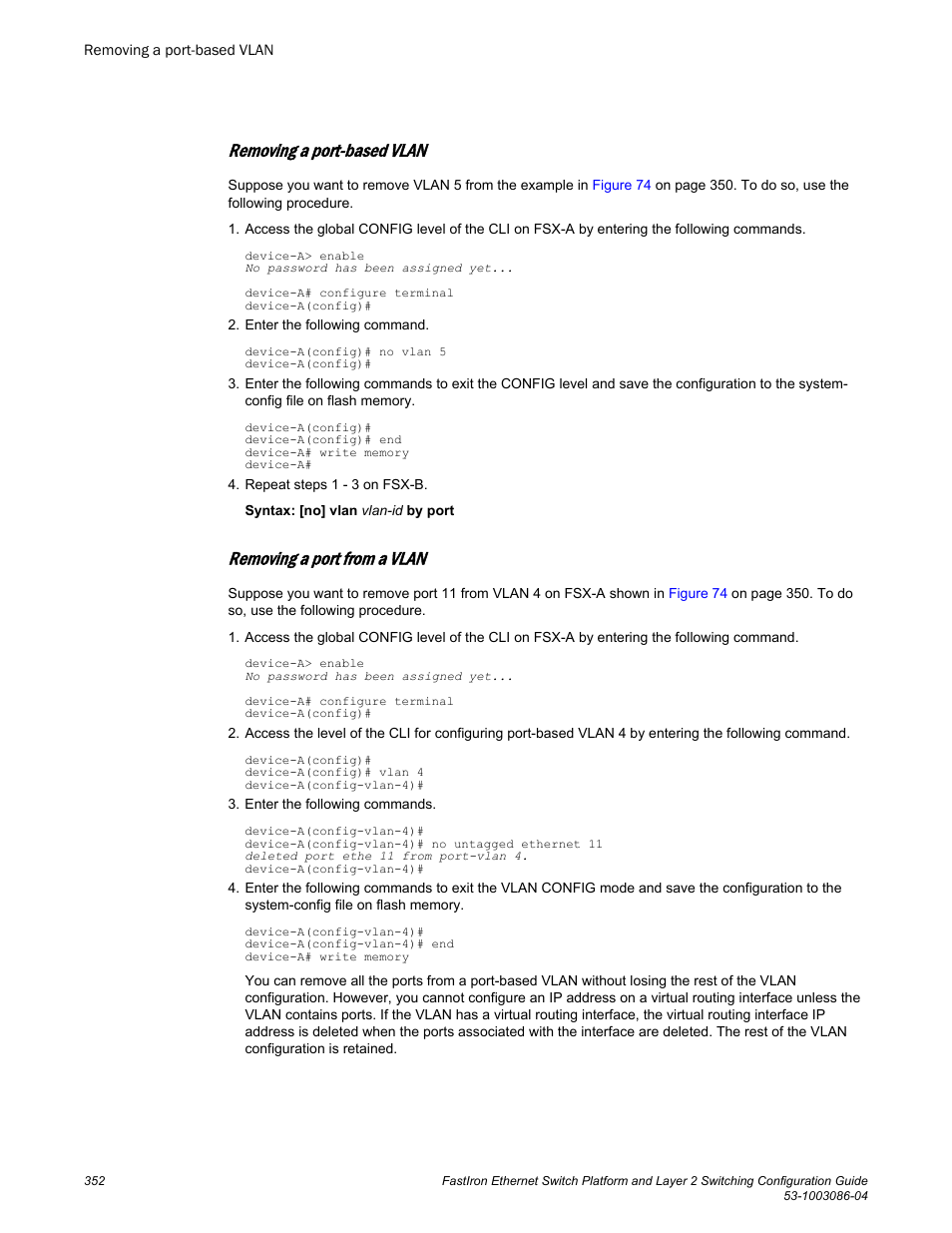 Removing a port-based vlan, Removing a port from a vlan | Brocade FastIron Ethernet Switch Platform and Layer 2 Switching Configuration Guide User Manual | Page 352 / 454
