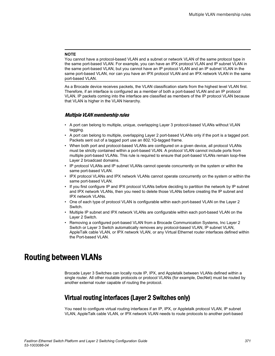 Multiple vlan membership rules, Routing between vlans, Virtual routing interfaces (layer 2 switches only) | Brocade FastIron Ethernet Switch Platform and Layer 2 Switching Configuration Guide User Manual | Page 371 / 454