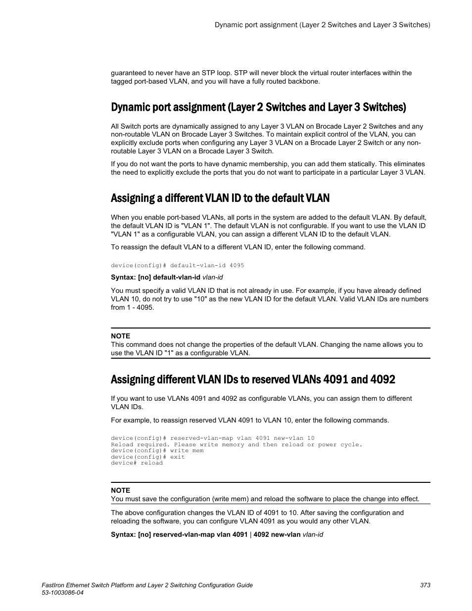 Assigning a different vlan id to the default vlan, Switches) | Brocade FastIron Ethernet Switch Platform and Layer 2 Switching Configuration Guide User Manual | Page 373 / 454