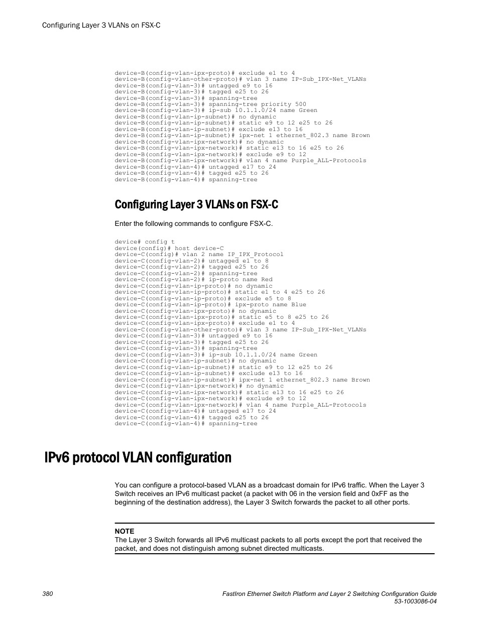 Configuring layer 3 vlans on fsx-c, Ipv6 protocol vlan configuration | Brocade FastIron Ethernet Switch Platform and Layer 2 Switching Configuration Guide User Manual | Page 380 / 454