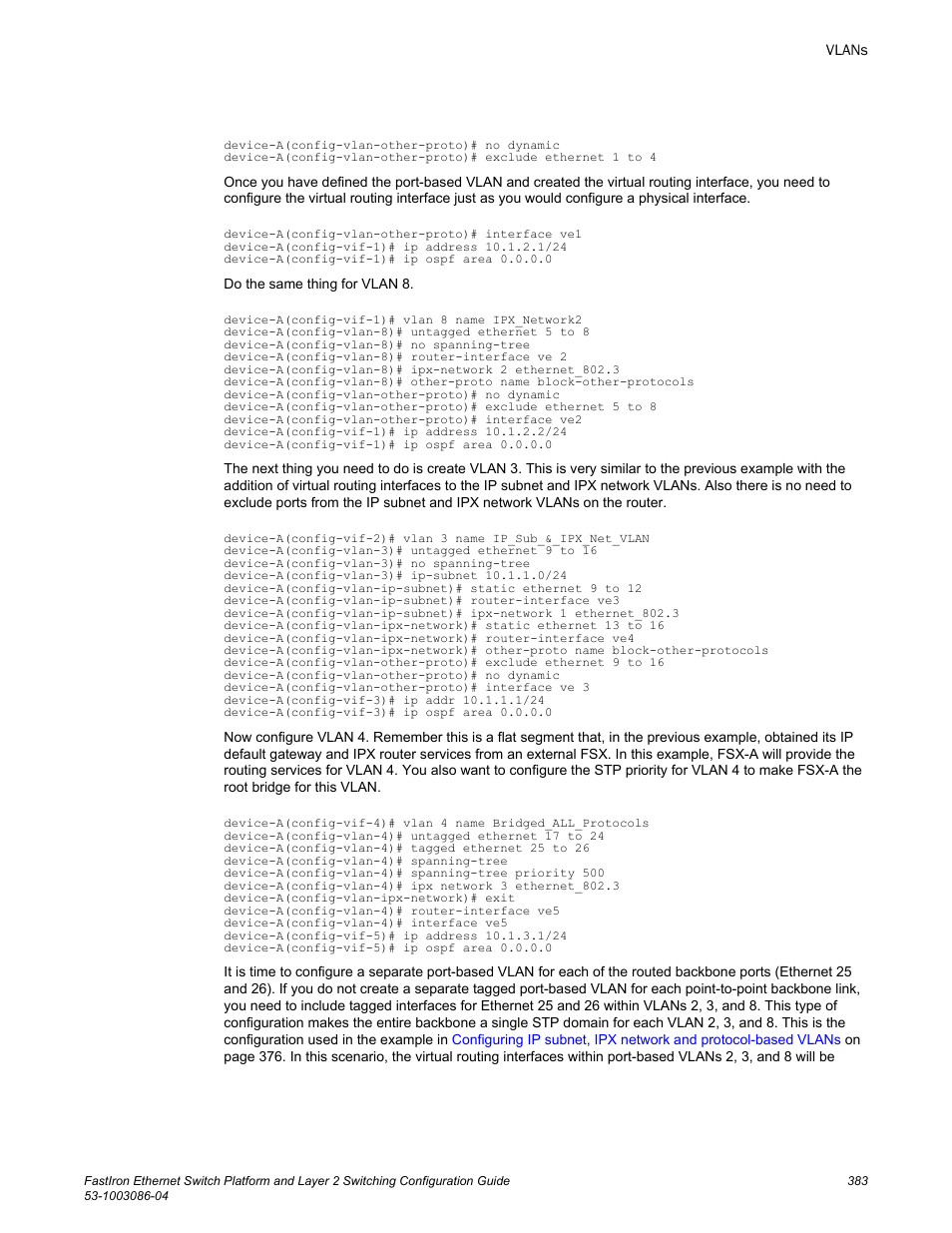 Brocade FastIron Ethernet Switch Platform and Layer 2 Switching Configuration Guide User Manual | Page 383 / 454
