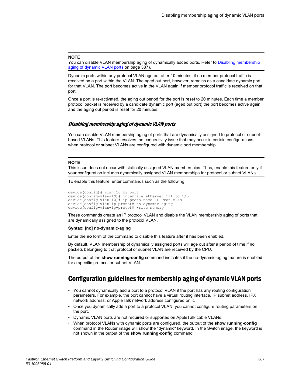 Disabling membership aging of dynamic vlan ports, Ports | Brocade FastIron Ethernet Switch Platform and Layer 2 Switching Configuration Guide User Manual | Page 387 / 454