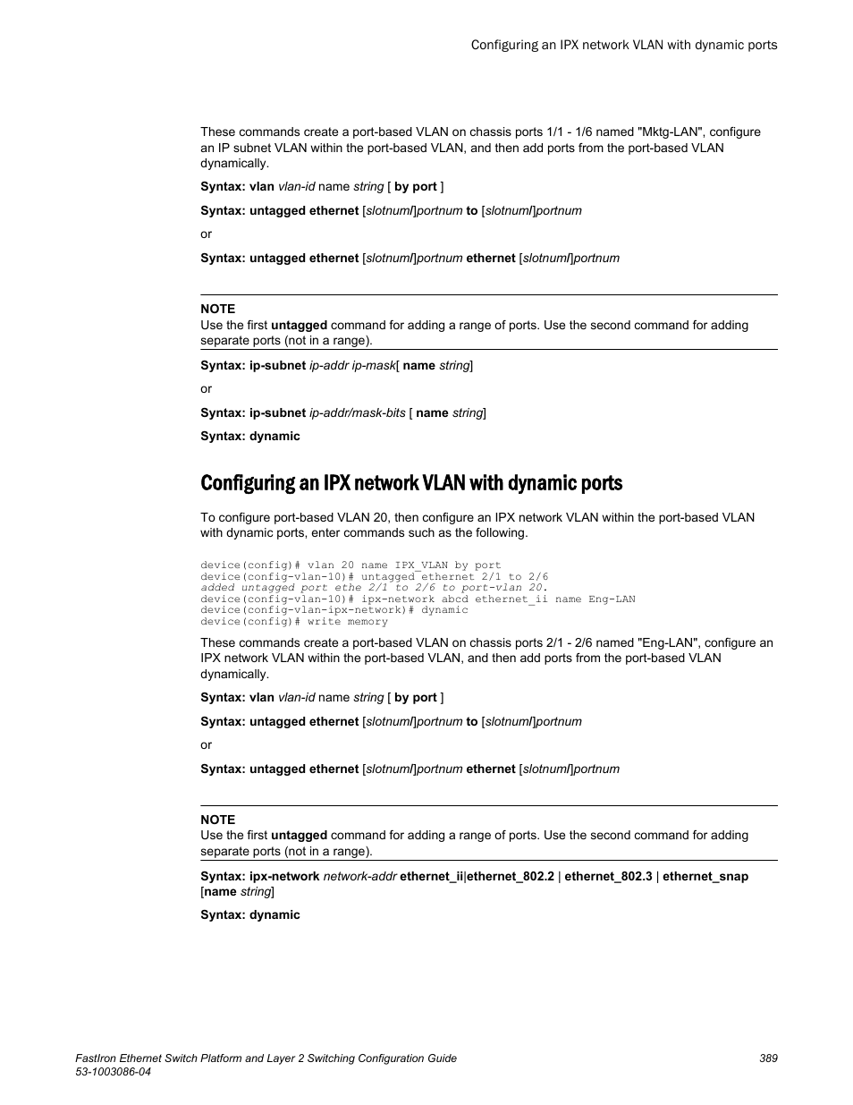 Configuring an ipx network vlan with dynamic ports | Brocade FastIron Ethernet Switch Platform and Layer 2 Switching Configuration Guide User Manual | Page 389 / 454
