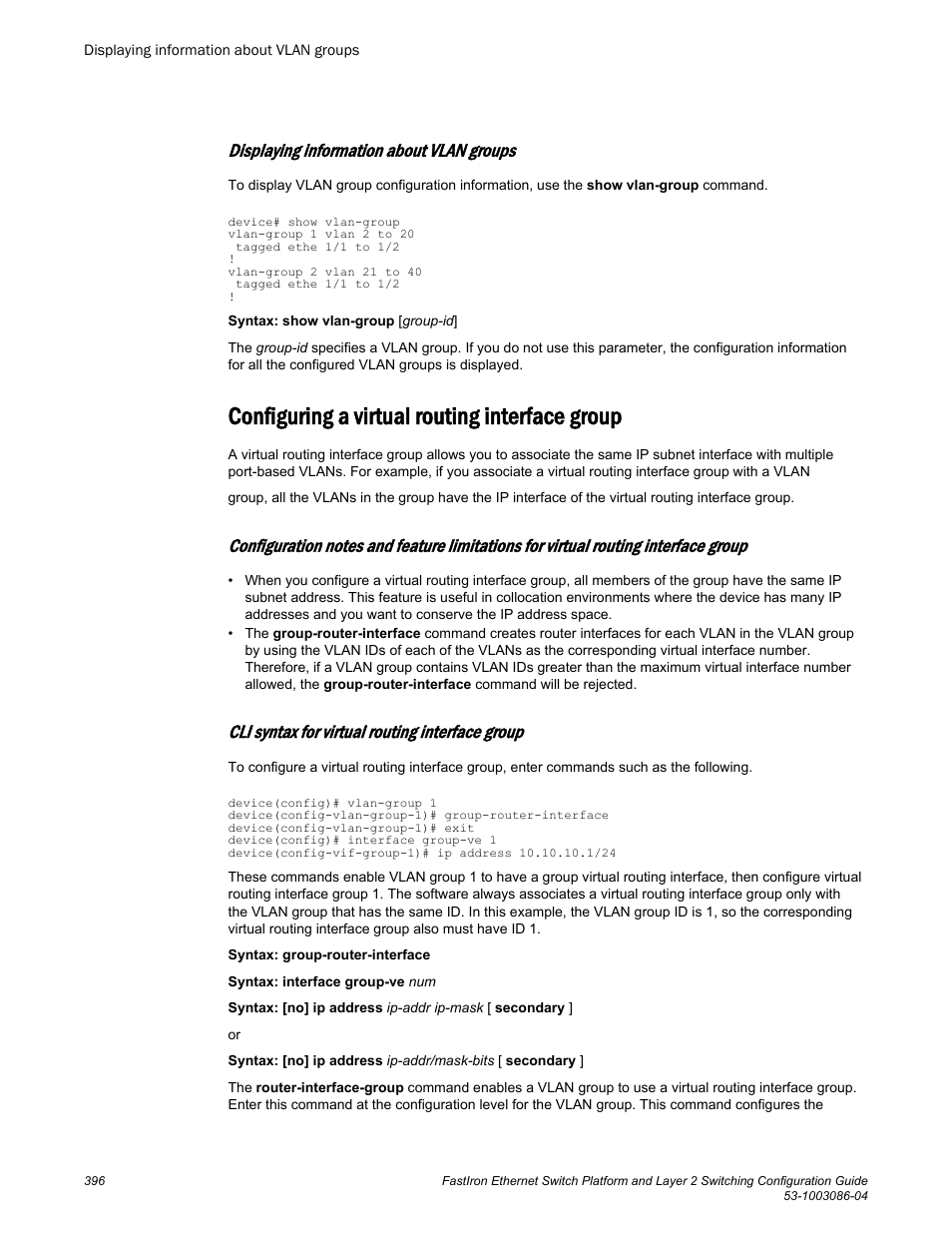 Displaying information about vlan groups, Configuring a virtual routing interface group, Cli syntax for virtual routing interface group | Brocade FastIron Ethernet Switch Platform and Layer 2 Switching Configuration Guide User Manual | Page 396 / 454