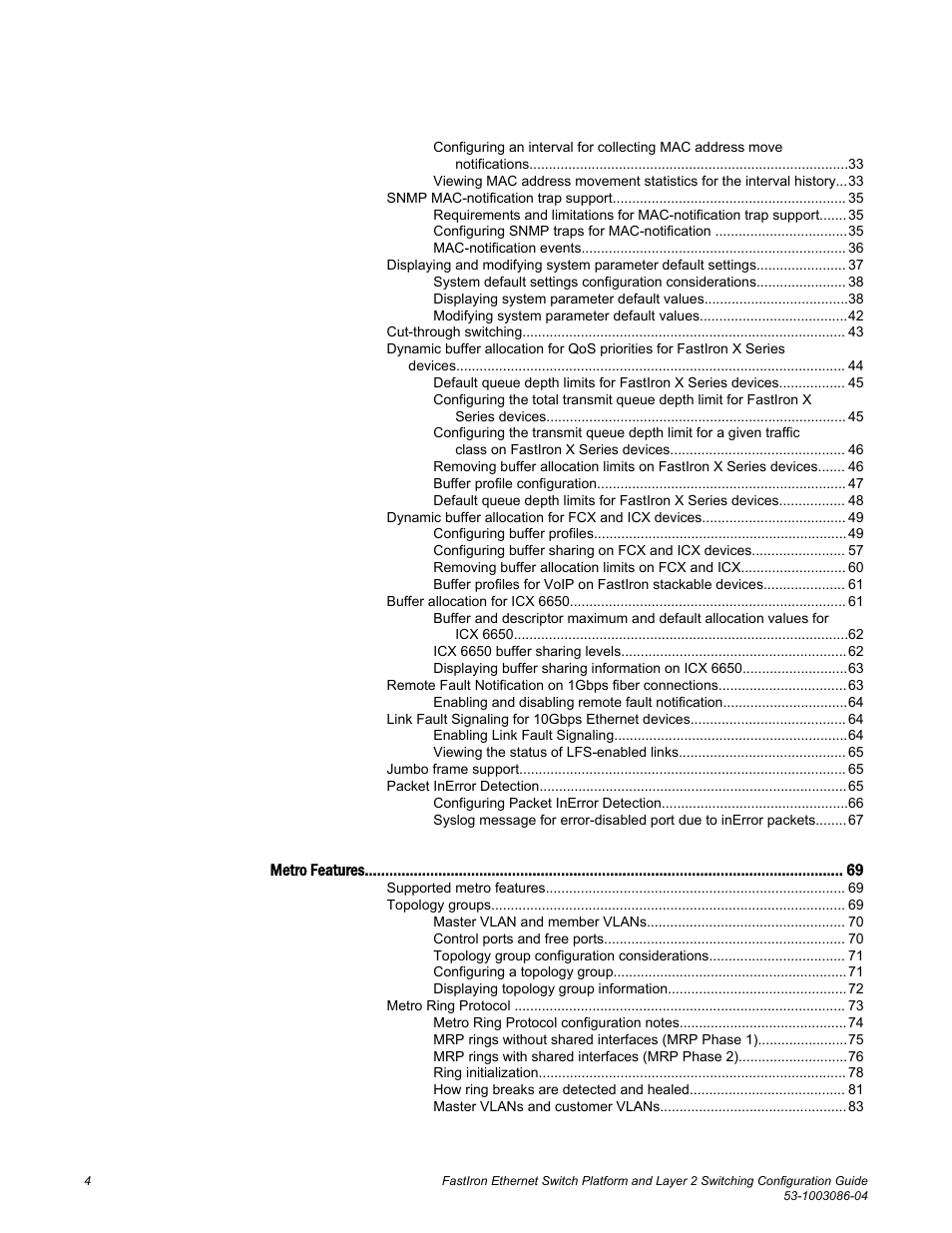 Brocade FastIron Ethernet Switch Platform and Layer 2 Switching Configuration Guide User Manual | Page 4 / 454