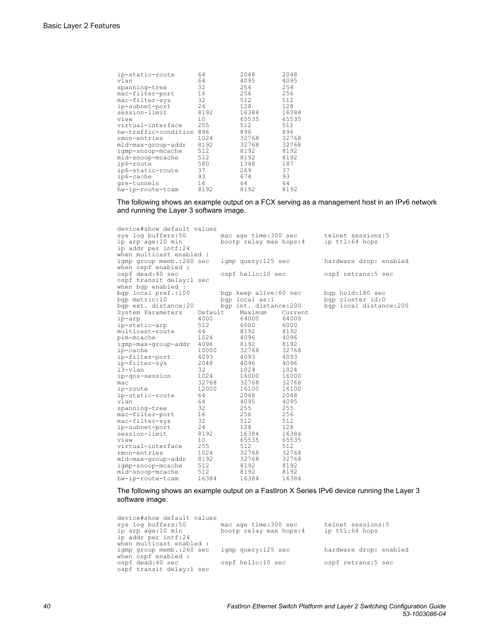 Brocade FastIron Ethernet Switch Platform and Layer 2 Switching Configuration Guide User Manual | Page 40 / 454