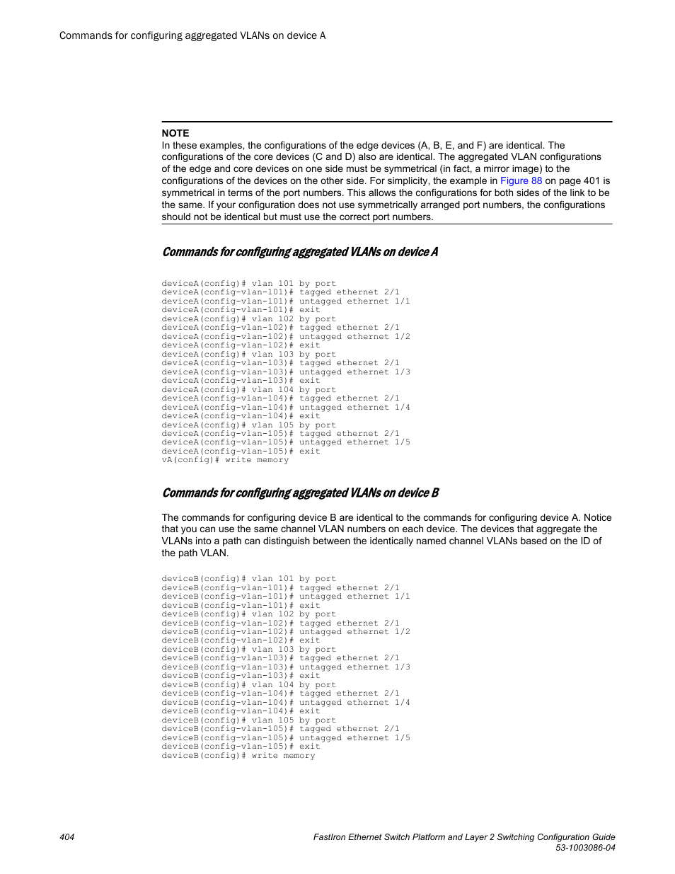 Brocade FastIron Ethernet Switch Platform and Layer 2 Switching Configuration Guide User Manual | Page 404 / 454