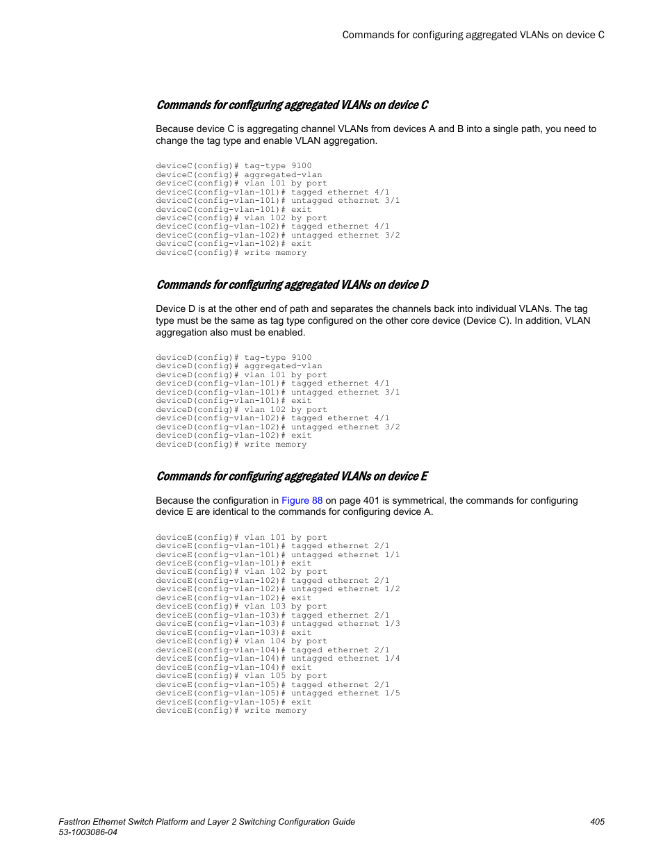 Brocade FastIron Ethernet Switch Platform and Layer 2 Switching Configuration Guide User Manual | Page 405 / 454