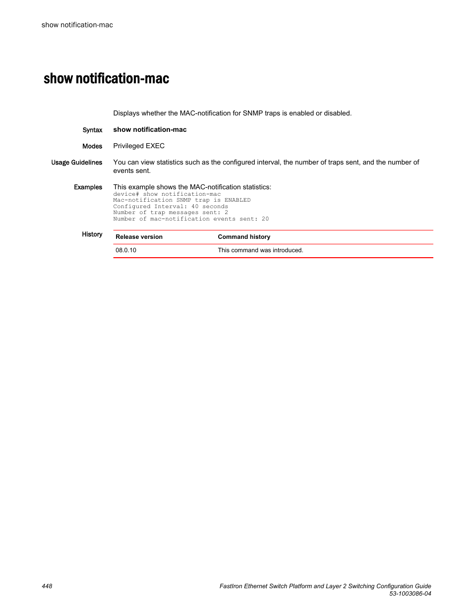 Show notification-mac | Brocade FastIron Ethernet Switch Platform and Layer 2 Switching Configuration Guide User Manual | Page 448 / 454