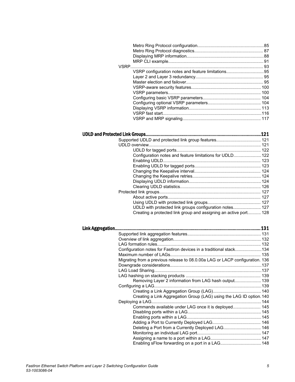 Brocade FastIron Ethernet Switch Platform and Layer 2 Switching Configuration Guide User Manual | Page 5 / 454