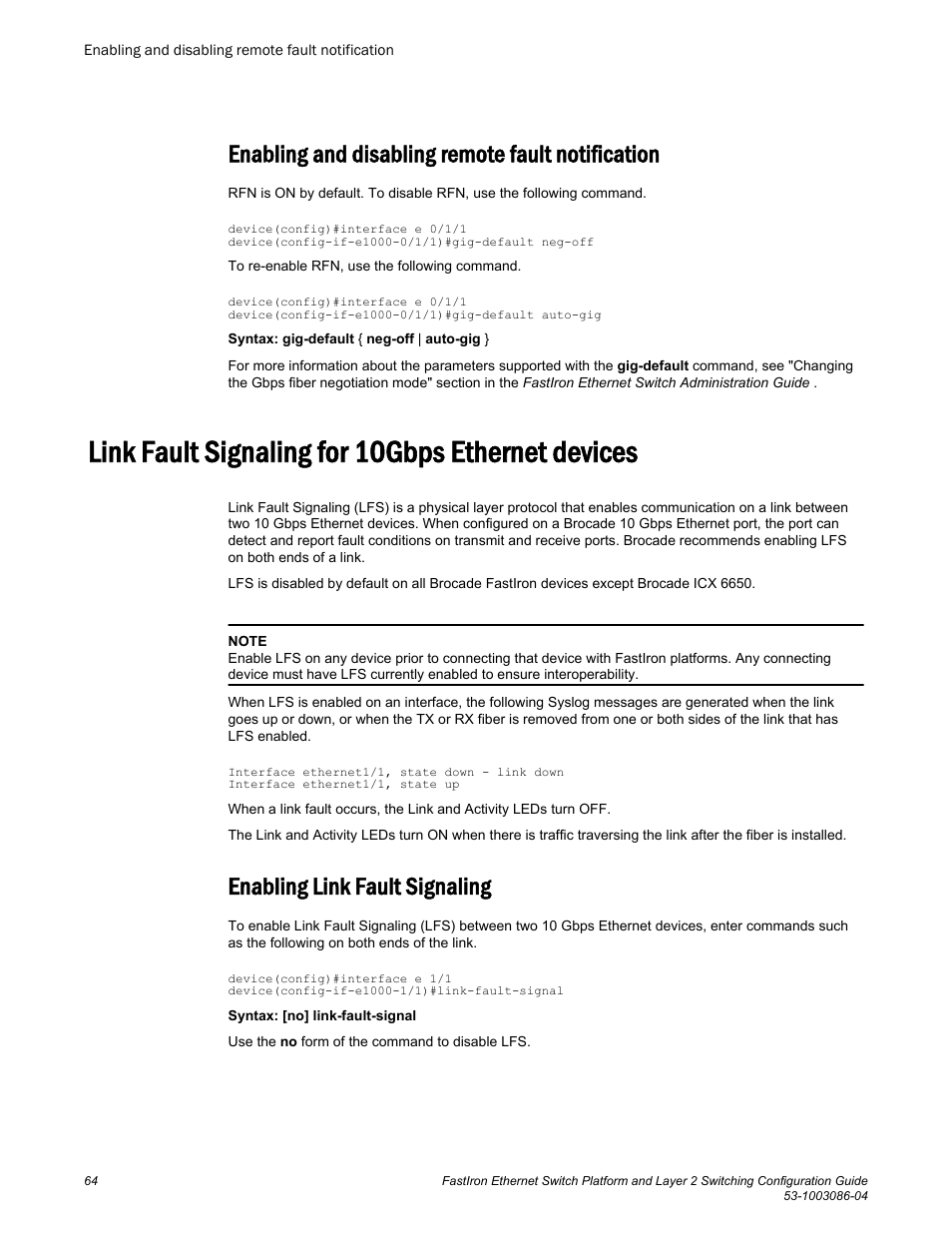 Enabling and disabling remote fault notification, Link fault signaling for 10gbps ethernet devices, Enabling link fault signaling | Brocade FastIron Ethernet Switch Platform and Layer 2 Switching Configuration Guide User Manual | Page 64 / 454
