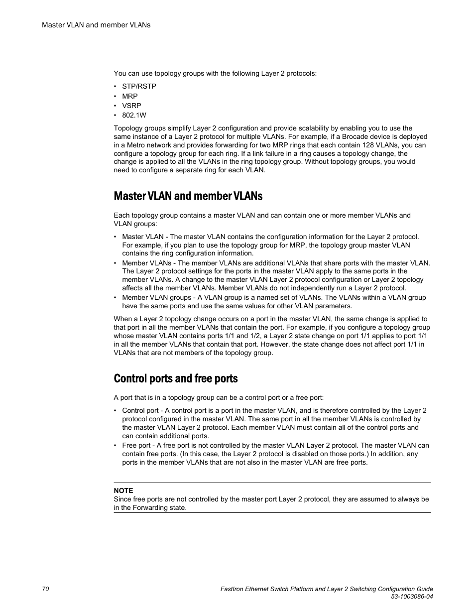 Master vlan and member vlans, Control ports and free ports | Brocade FastIron Ethernet Switch Platform and Layer 2 Switching Configuration Guide User Manual | Page 70 / 454