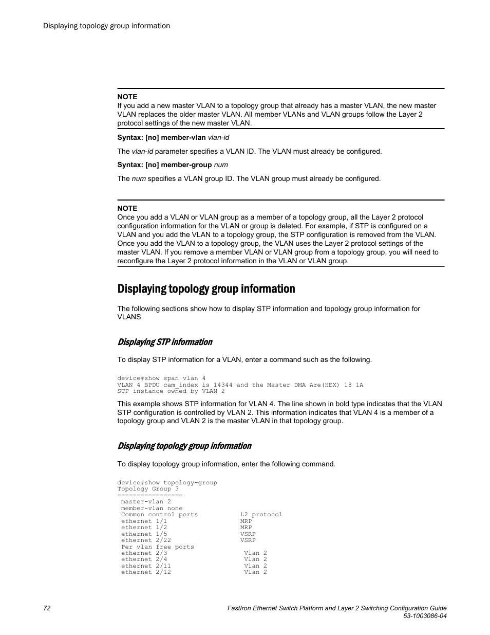 Displaying topology group information, Displaying stp information | Brocade FastIron Ethernet Switch Platform and Layer 2 Switching Configuration Guide User Manual | Page 72 / 454