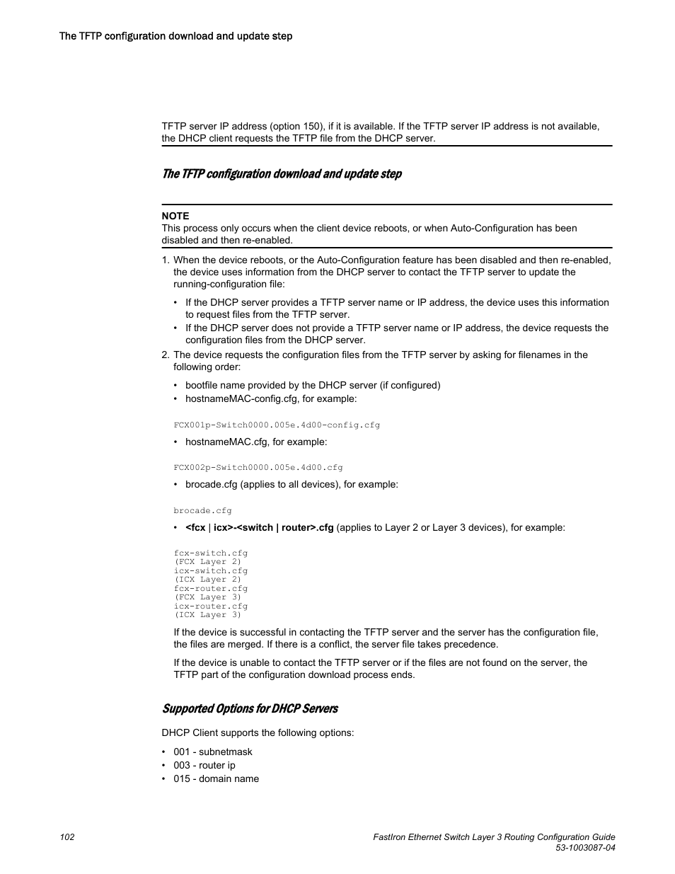 The tftp configuration download and update step, Supported options for dhcp servers, Supported options | For dhcp servers | Brocade FastIron Ethernet Switch Layer 3 Routing Configuration Guide User Manual | Page 102 / 672