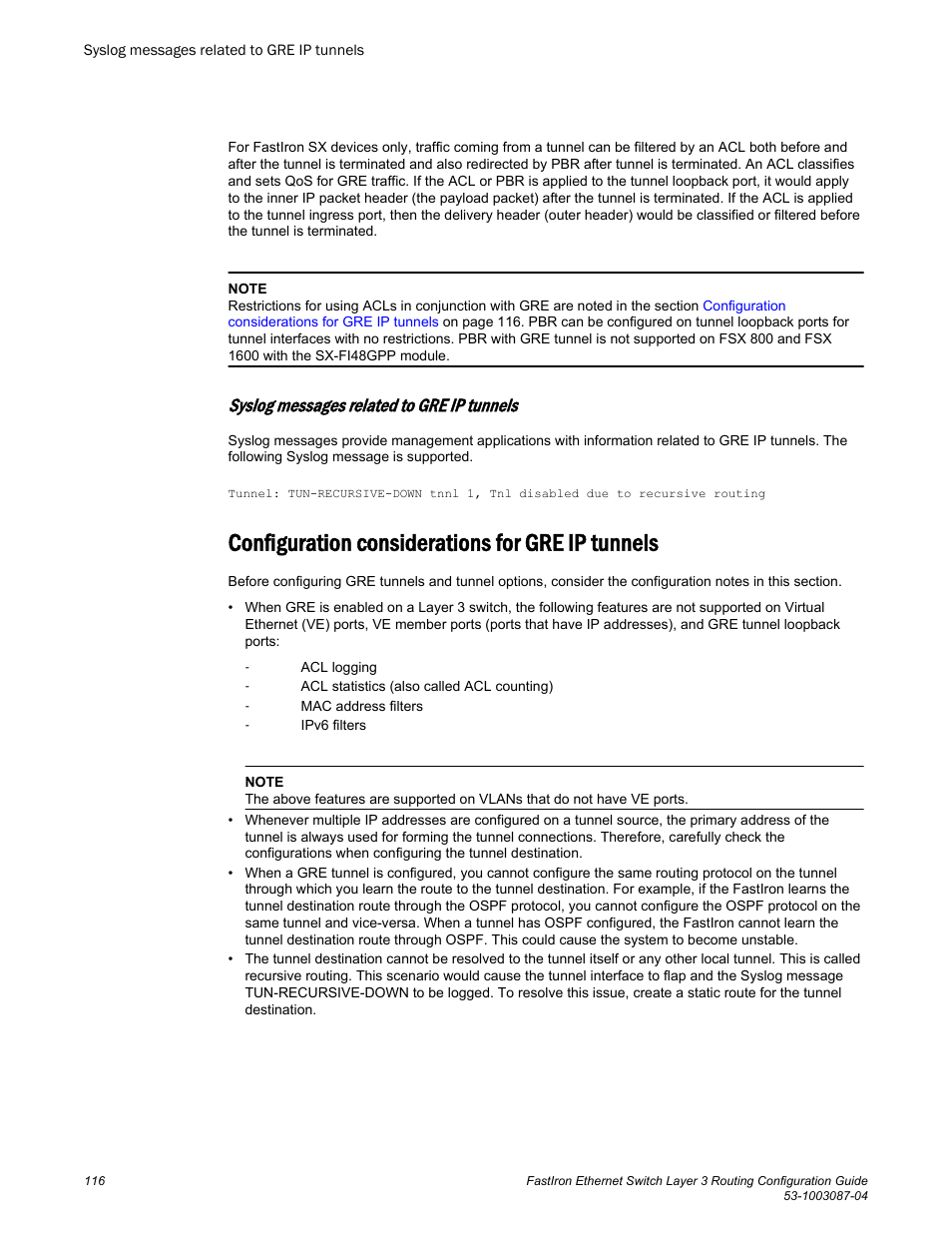 Syslog messages related to gre ip tunnels, Configuration considerations for gre ip tunnels | Brocade FastIron Ethernet Switch Layer 3 Routing Configuration Guide User Manual | Page 116 / 672