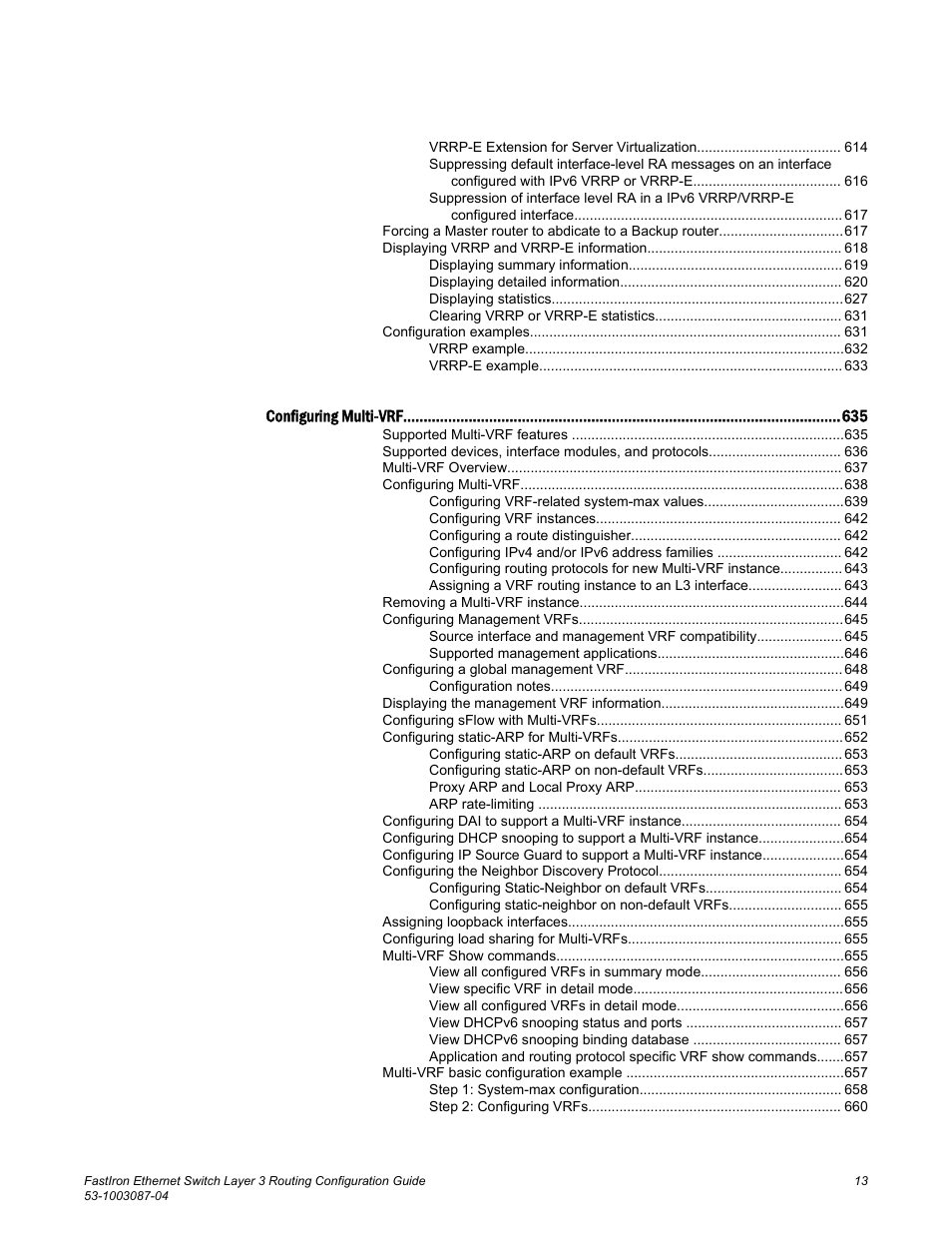 Brocade FastIron Ethernet Switch Layer 3 Routing Configuration Guide User Manual | Page 13 / 672