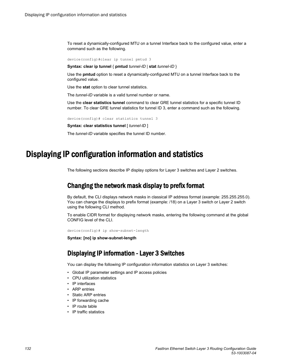 Changing the network mask display to prefix format, Displaying ip information - layer 3 switches, Display format to cidr. refer to | Brocade FastIron Ethernet Switch Layer 3 Routing Configuration Guide User Manual | Page 132 / 672