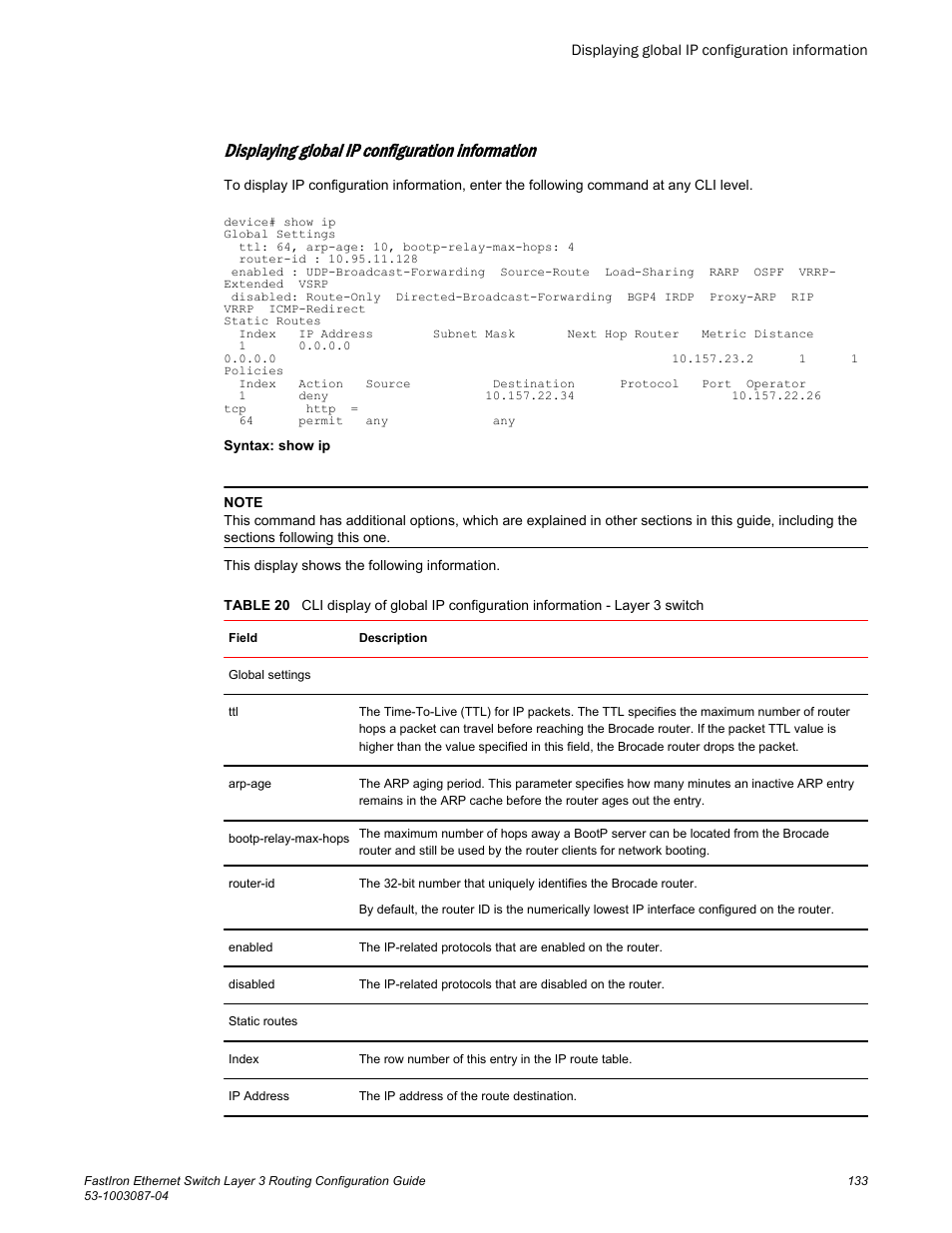 Displaying global ip configuration information | Brocade FastIron Ethernet Switch Layer 3 Routing Configuration Guide User Manual | Page 133 / 672