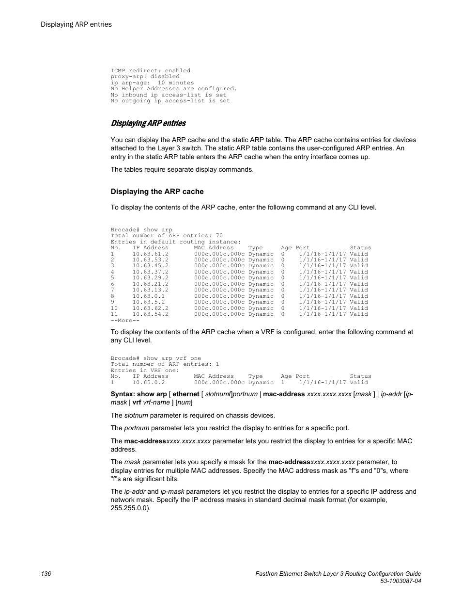 Displaying arp entries | Brocade FastIron Ethernet Switch Layer 3 Routing Configuration Guide User Manual | Page 136 / 672