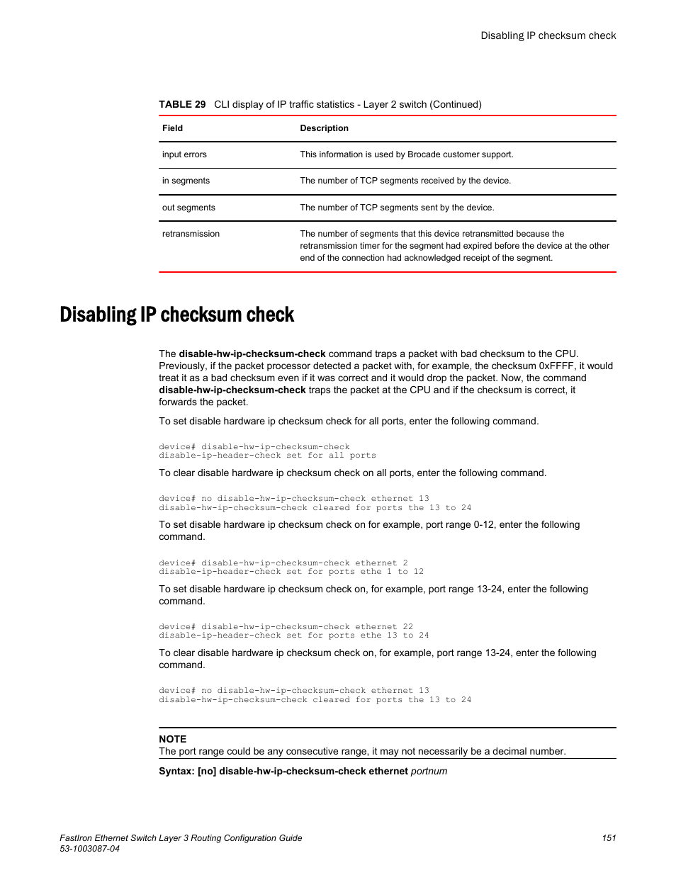 Disabling ip checksum check | Brocade FastIron Ethernet Switch Layer 3 Routing Configuration Guide User Manual | Page 151 / 672