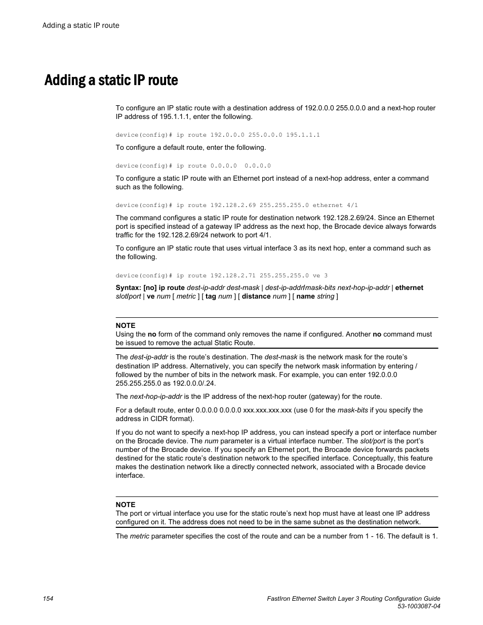 Adding a static ip route | Brocade FastIron Ethernet Switch Layer 3 Routing Configuration Guide User Manual | Page 154 / 672