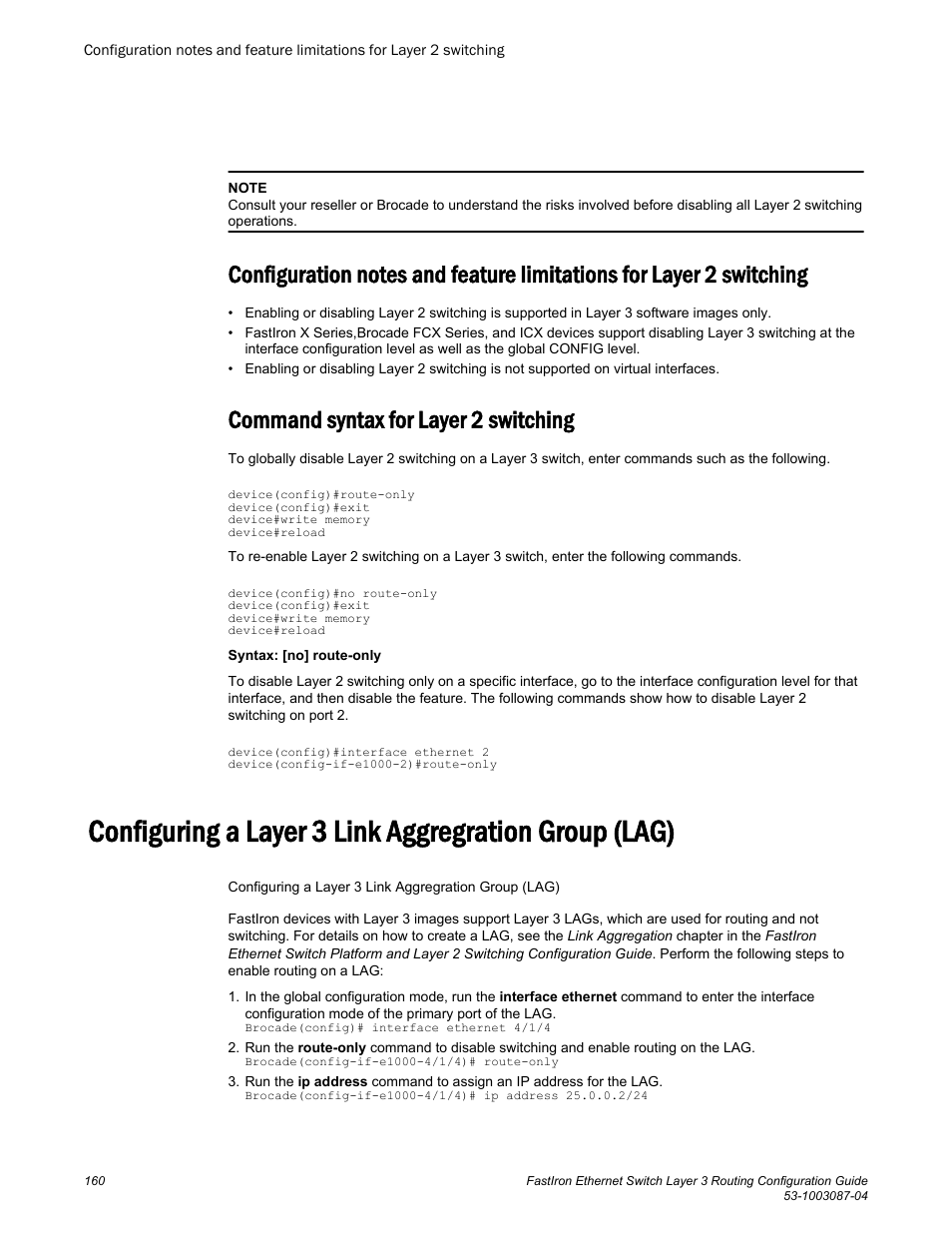Command syntax for layer 2 switching | Brocade FastIron Ethernet Switch Layer 3 Routing Configuration Guide User Manual | Page 160 / 672