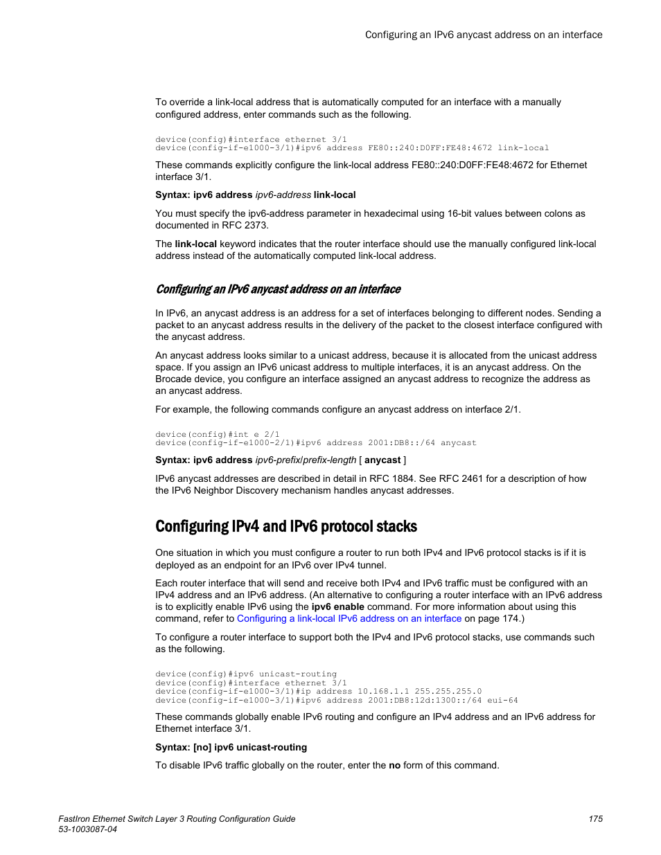 Configuring ipv4 and ipv6 protocol stacks | Brocade FastIron Ethernet Switch Layer 3 Routing Configuration Guide User Manual | Page 175 / 672