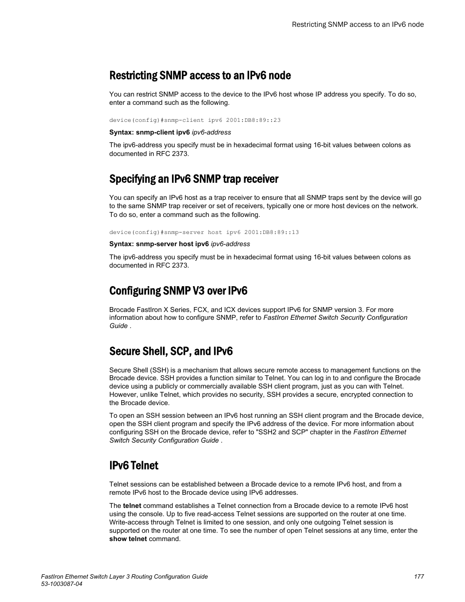 Restricting snmp access to an ipv6 node, Specifying an ipv6 snmp trap receiver, Configuring snmp v3 over ipv6 | Secure shell, scp, and ipv6, Ipv6 telnet | Brocade FastIron Ethernet Switch Layer 3 Routing Configuration Guide User Manual | Page 177 / 672