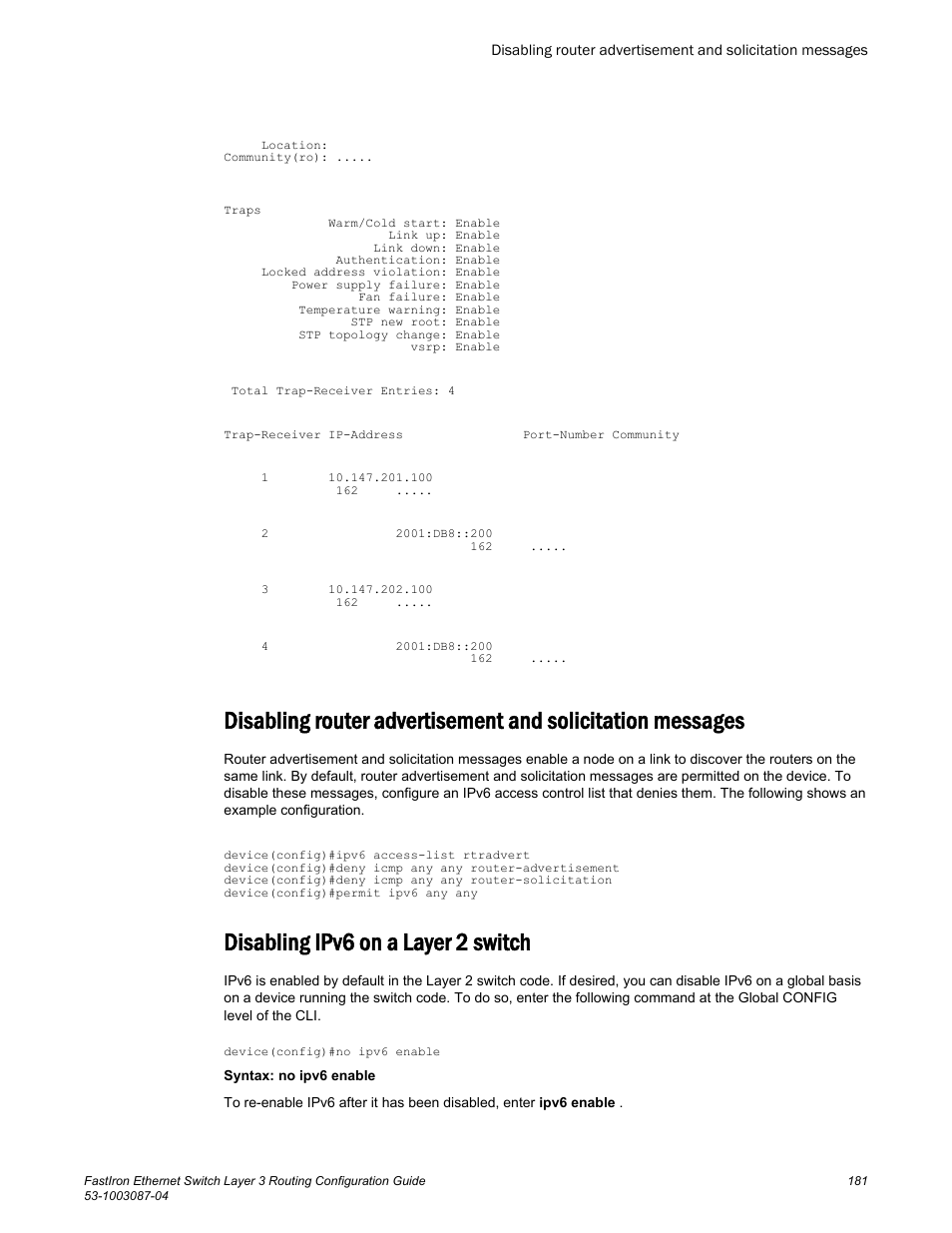 Disabling ipv6 on a layer 2 switch | Brocade FastIron Ethernet Switch Layer 3 Routing Configuration Guide User Manual | Page 181 / 672