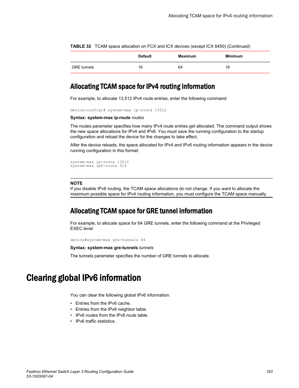 Allocating tcam space for ipv4 routing information, Allocating tcam space for gre tunnel information, Clearing global ipv6 information | Brocade FastIron Ethernet Switch Layer 3 Routing Configuration Guide User Manual | Page 193 / 672