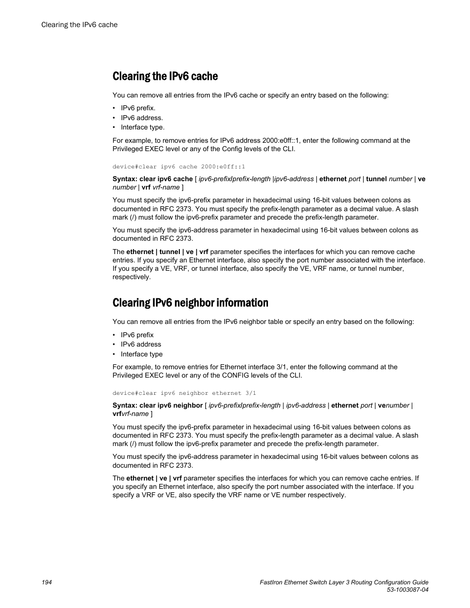 Clearing the ipv6 cache, Clearing ipv6 neighbor information | Brocade FastIron Ethernet Switch Layer 3 Routing Configuration Guide User Manual | Page 194 / 672