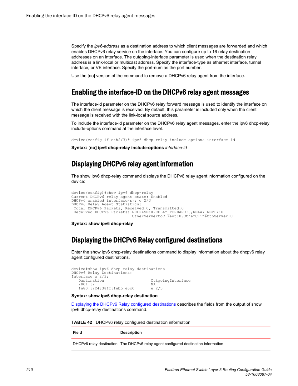 Displaying dhcpv6 relay agent information | Brocade FastIron Ethernet Switch Layer 3 Routing Configuration Guide User Manual | Page 210 / 672