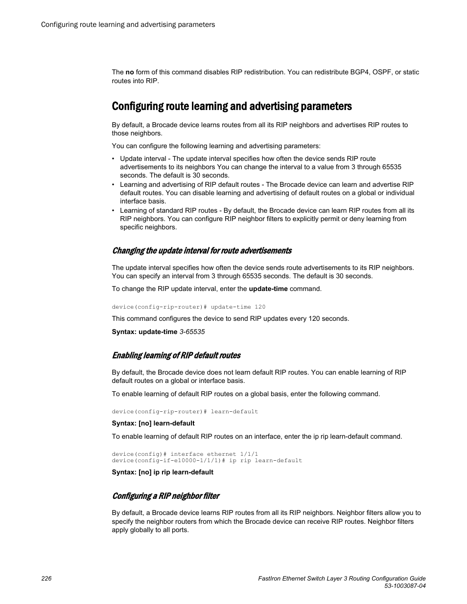 Enabling learning of rip default routes, Configuring a rip neighbor filter | Brocade FastIron Ethernet Switch Layer 3 Routing Configuration Guide User Manual | Page 226 / 672