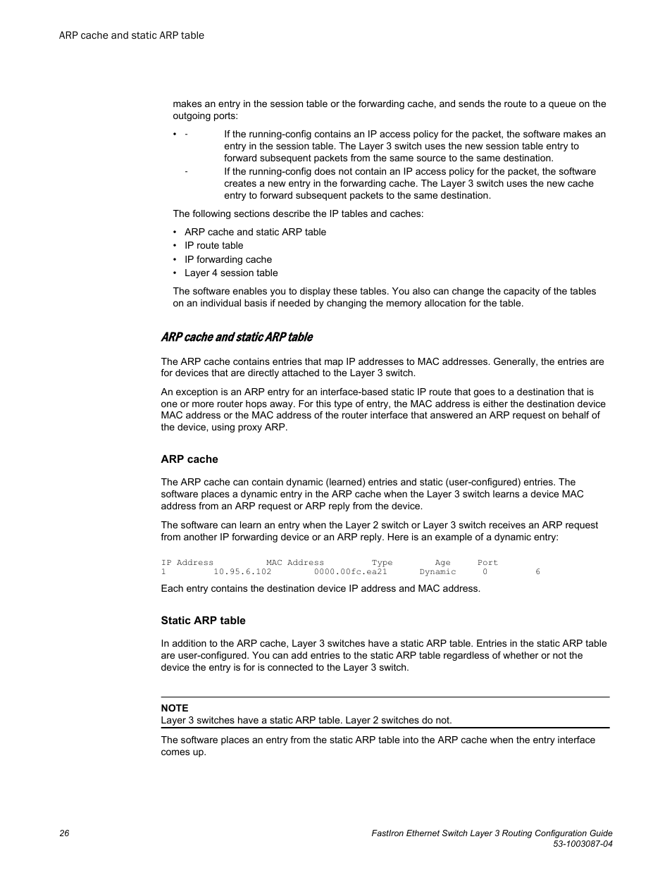 Arp cache and static arp table | Brocade FastIron Ethernet Switch Layer 3 Routing Configuration Guide User Manual | Page 26 / 672