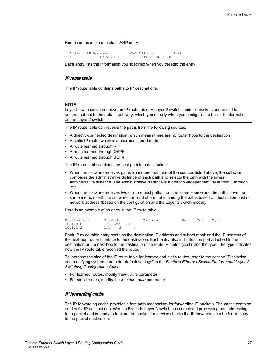 Ip route table, Ip forwarding cache | Brocade FastIron Ethernet Switch Layer 3 Routing Configuration Guide User Manual | Page 27 / 672