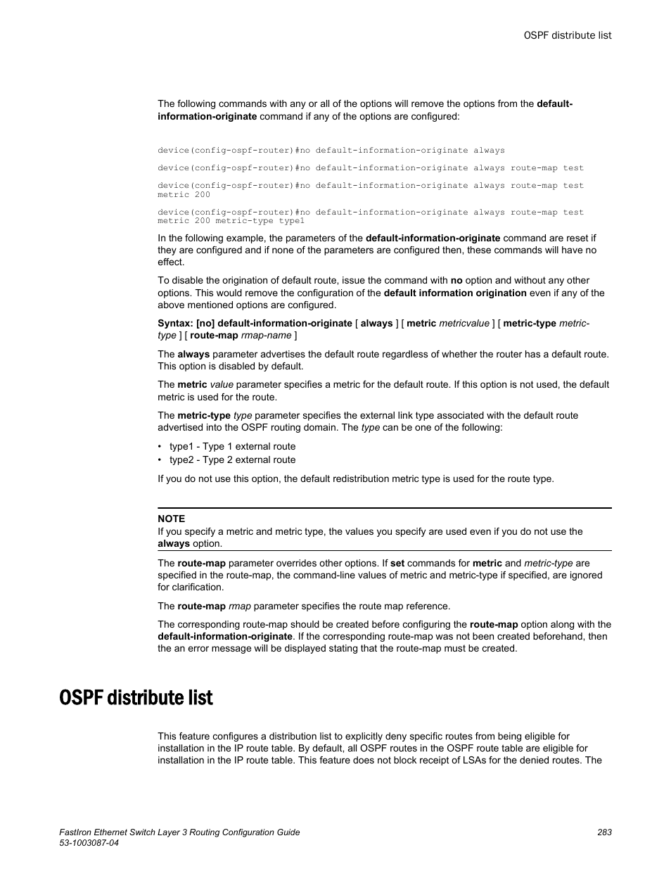 Ospf distribute list | Brocade FastIron Ethernet Switch Layer 3 Routing Configuration Guide User Manual | Page 283 / 672